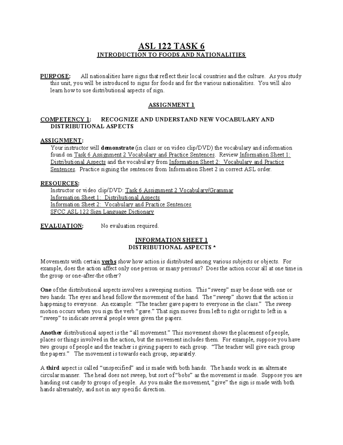 ASL 122 TASK 6-1 - American Sign Language - ASL 122 TASK 6 INTRODUCTION ...