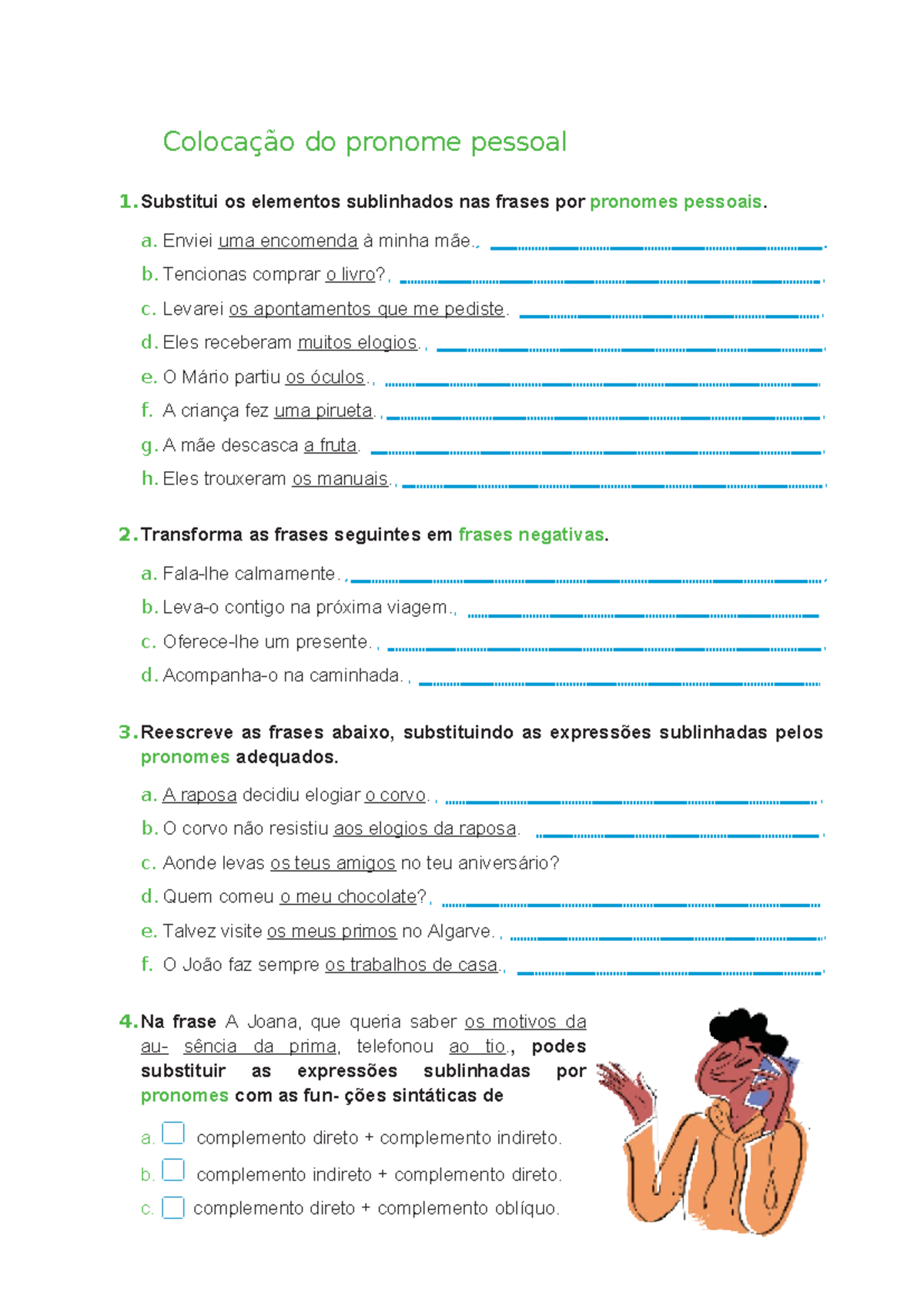 Pronome Pessoal átono - Colocação do pronome pessoal átono 8 Substitui ...
