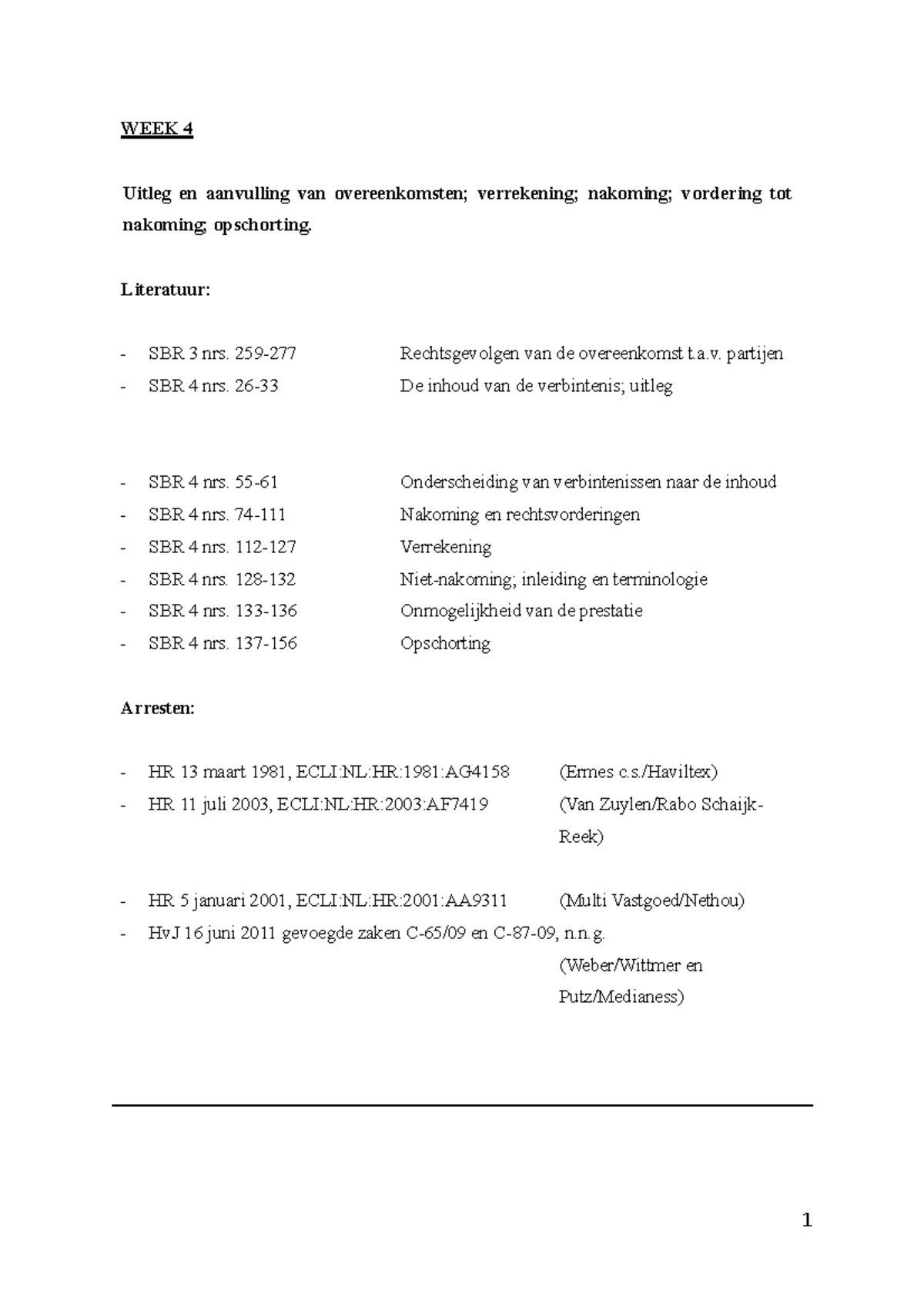 Week 4 - Contractenrecht - Werkgroepopdrachten 2022 - WEEK 4 Uitleg En ...