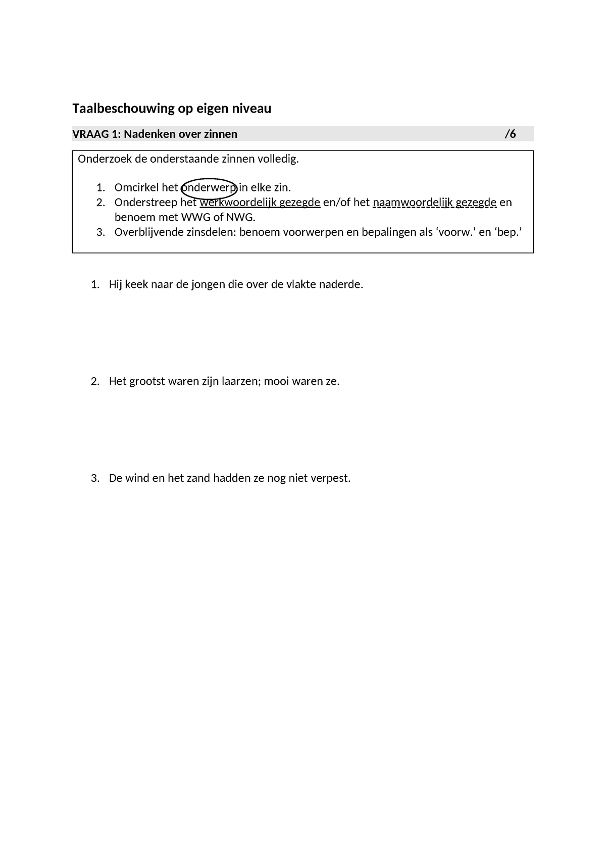 Oefening Zoals Op Het Examen - Taalbeschouwing Op Eigen Niveau VRAAG 1 ...