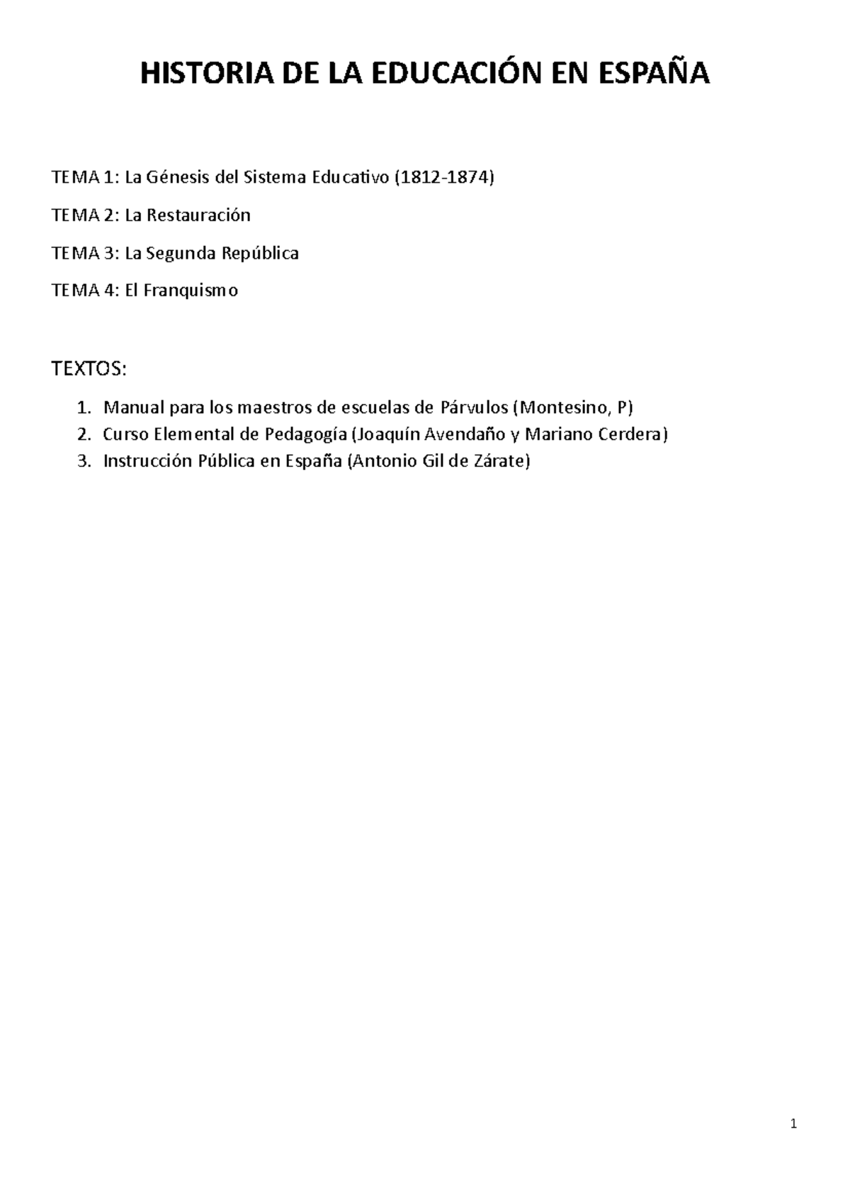 Apuntes 2024 - HISTORIA DE LA EDUCACIÓN EN ESPAÑA TEMA 1: La Génesis ...