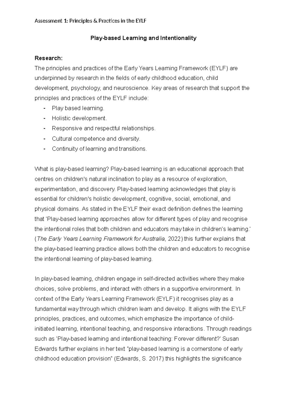 Assessment 1 EDUC3066 Playbased Learning and Intentionality Research The principles and
