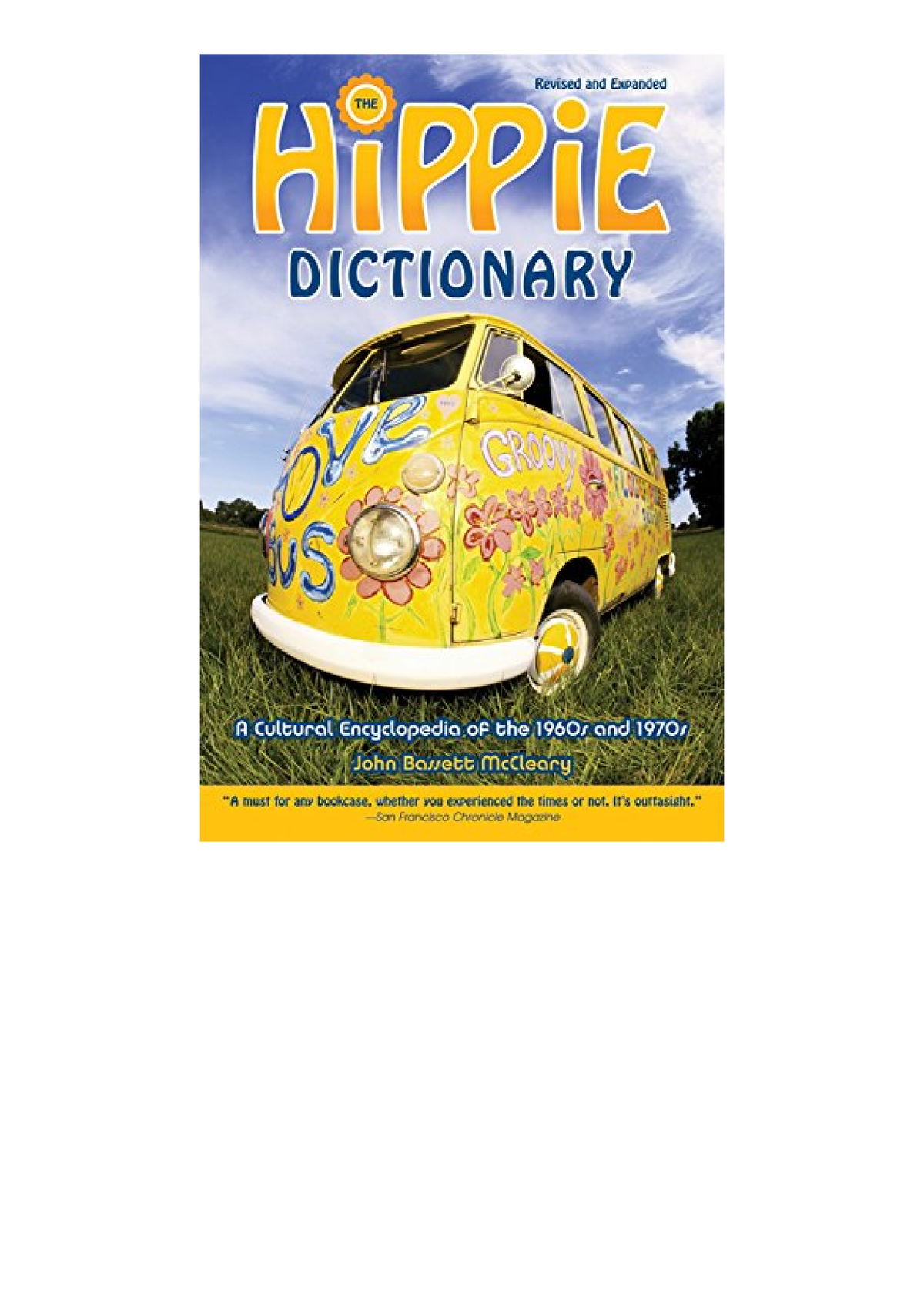 Download Pdf Hippie Dictionary A Cultural Encyclopedia Of The 1960s And 1970s Revised And
