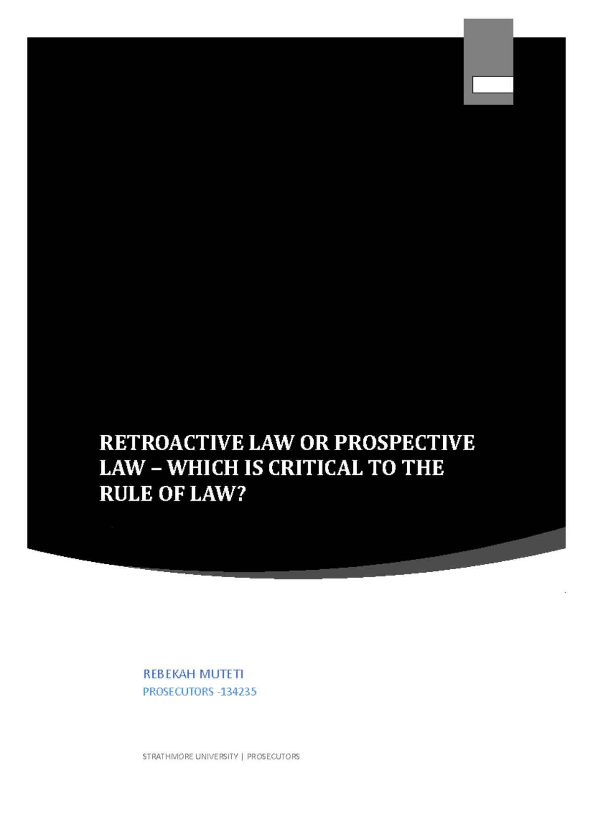 retroactive-law-or-prospective-lawwhich-is-critical-to-the-rule-of-law