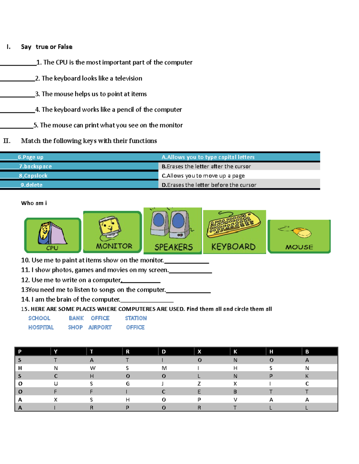 Grade 1 worksheet - I. Say true or False 1. The CPU is the most ...