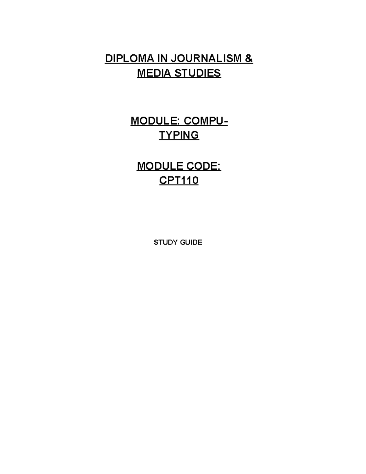 Compu-Typing - Study Guide - DIPLOMA IN JOURNALISM & MEDIA STUDIES ...