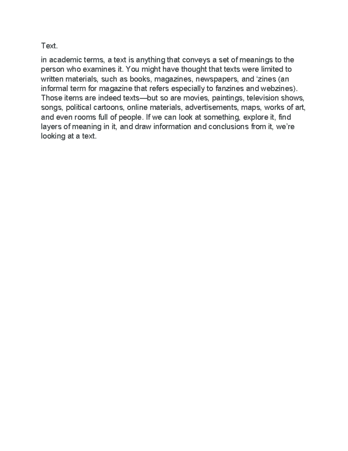 Text1 - Text. in academic terms, a text is anything that conveys a set ...