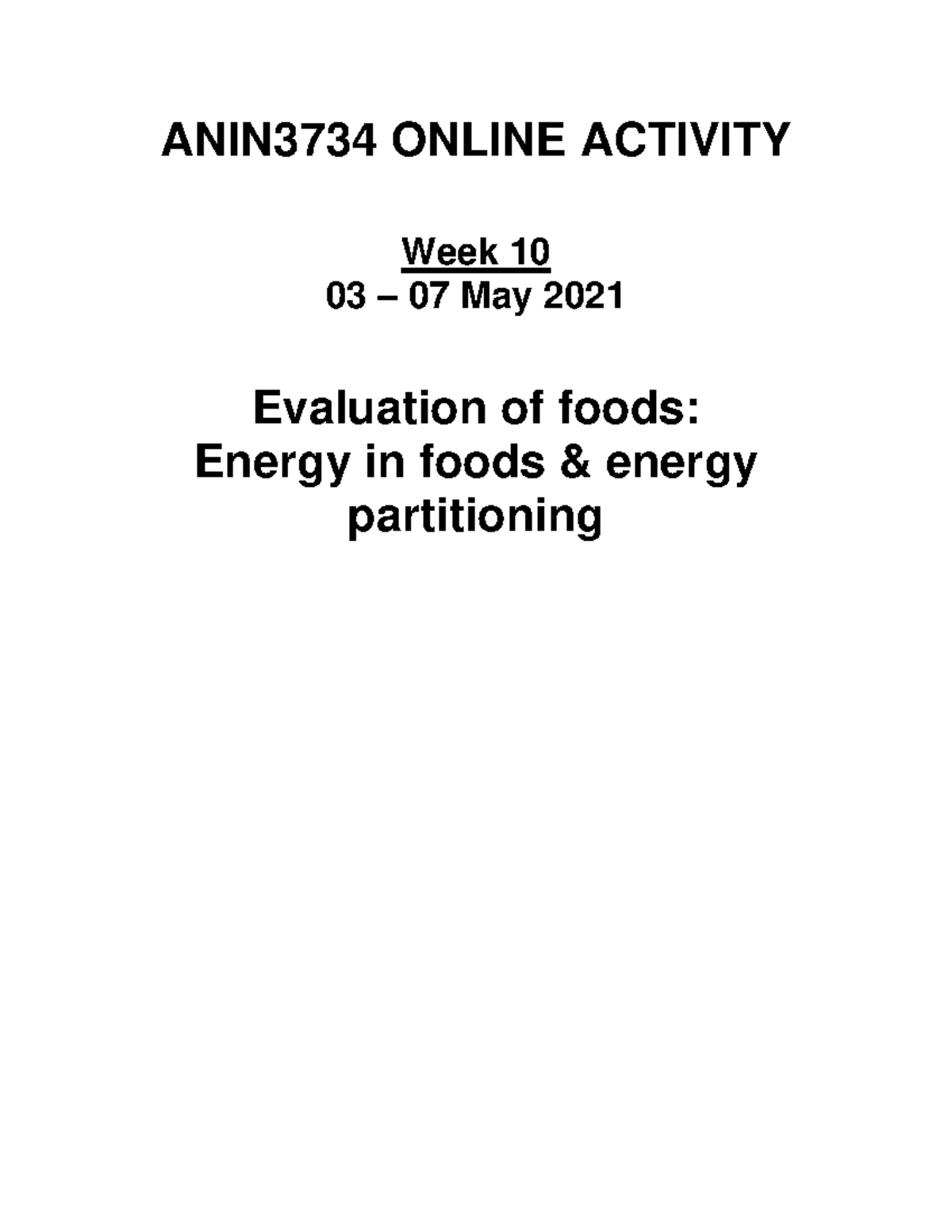 Evaluation Of Foods. Energy In Foods And Energy Partitioning - ANIN3734 ...