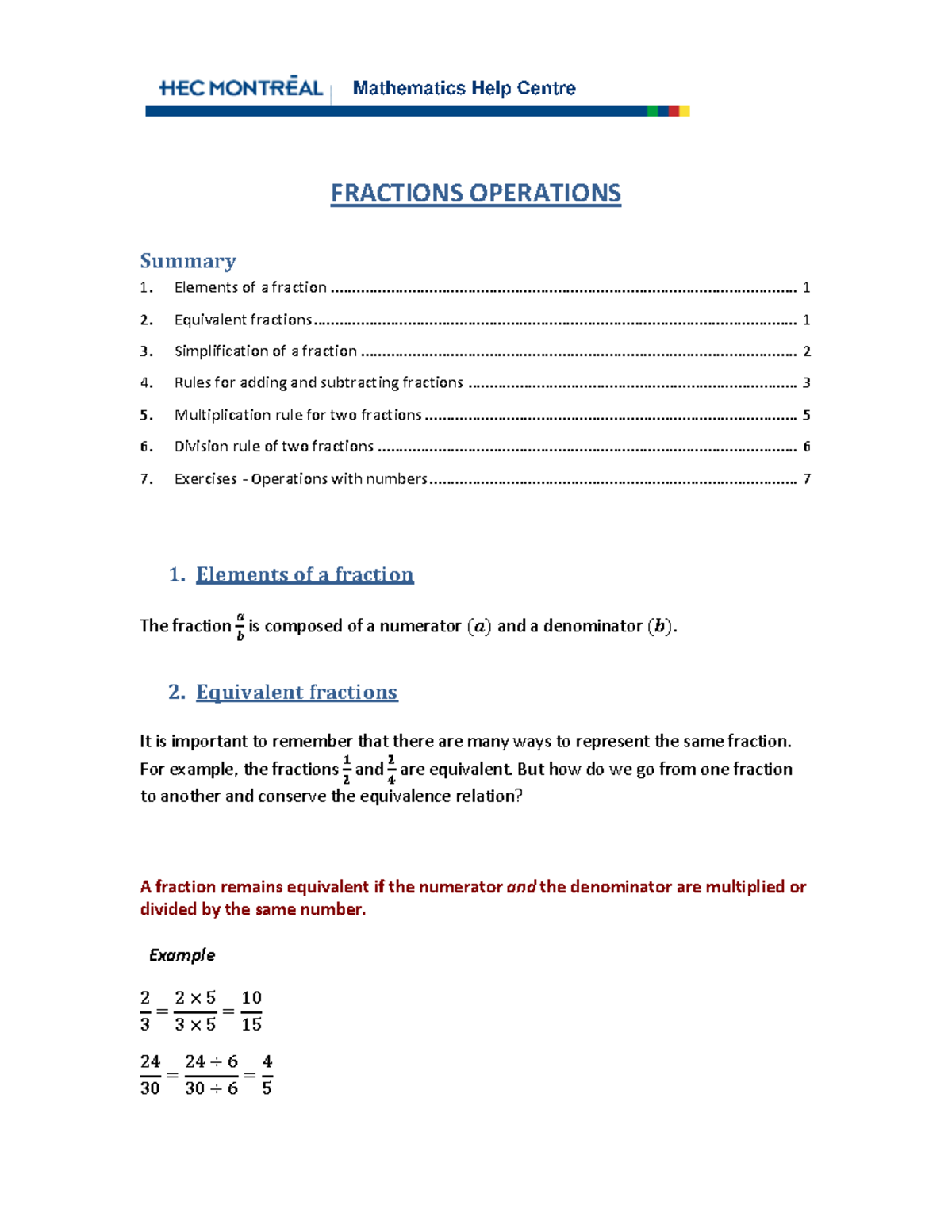 Fractions operations - FRACTIONS OPERATIONS Summary 1. Elements of a ...