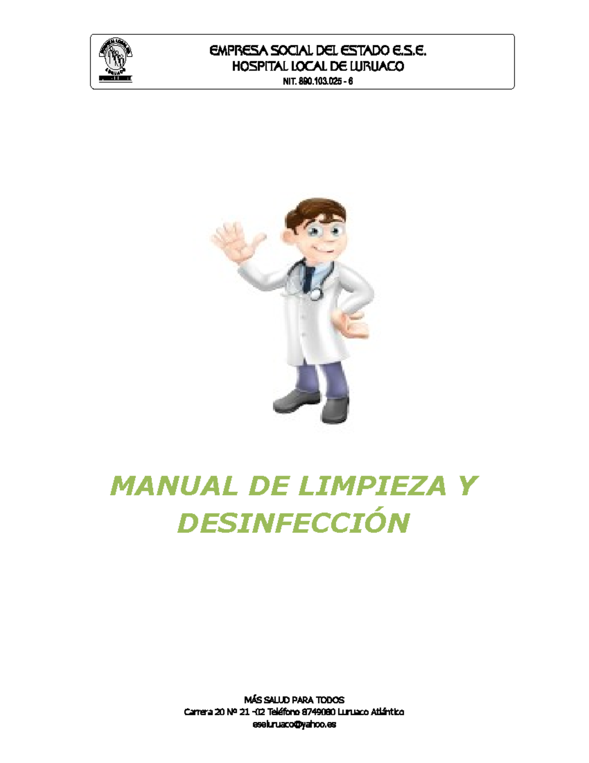 Manual DE Limpieza - Protocolo - MANUAL DE LIMPIEZA Y DESINFECCIÓN MÁS ...