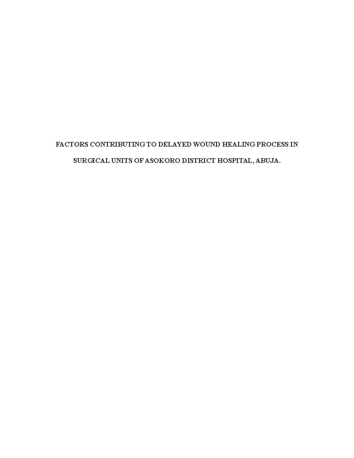 factors-contributing-to-delayed-wound-healing-process-in-surgical-units