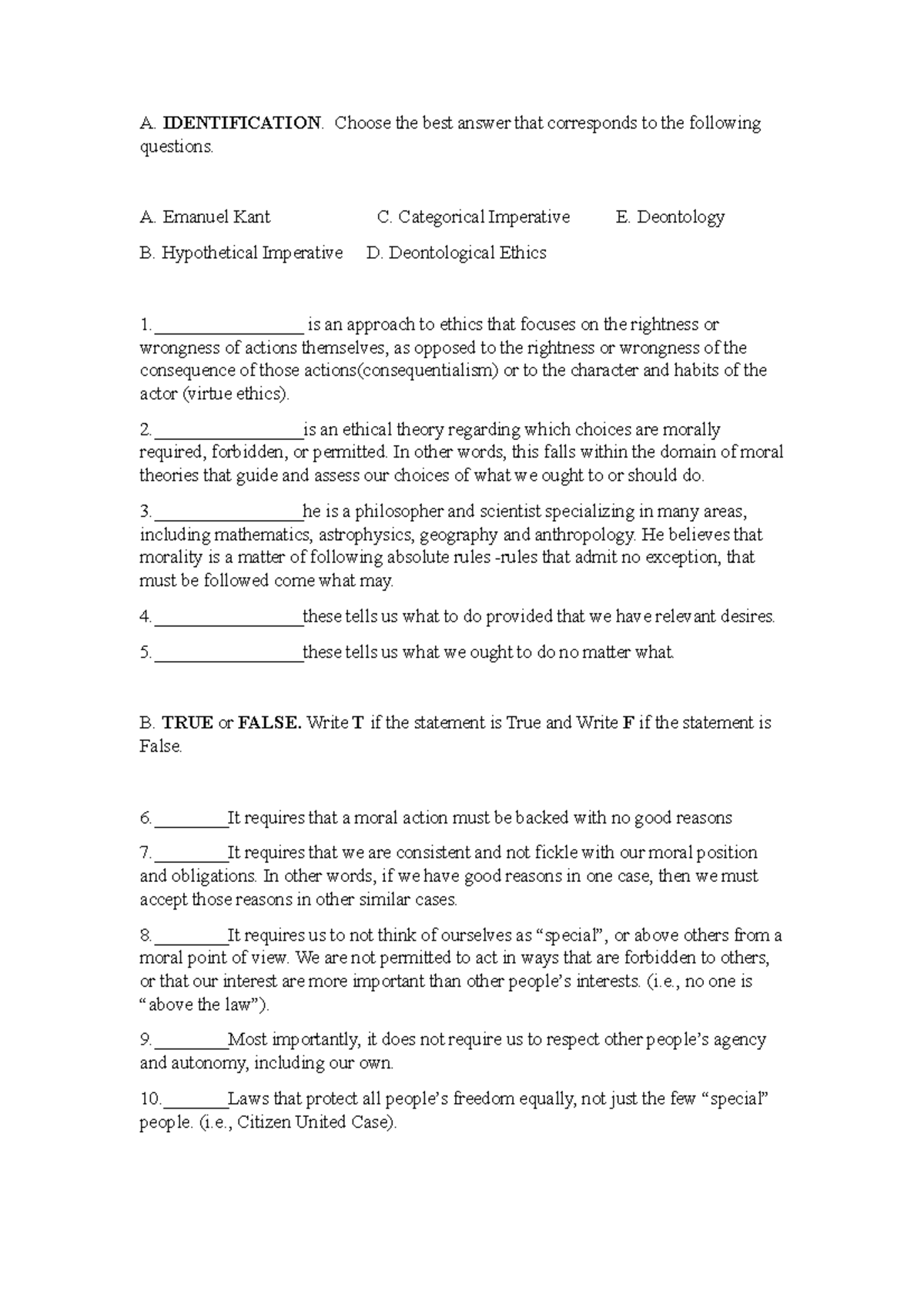 Questionaire - For practice - A. IDENTIFICATION. Choose the best answer ...