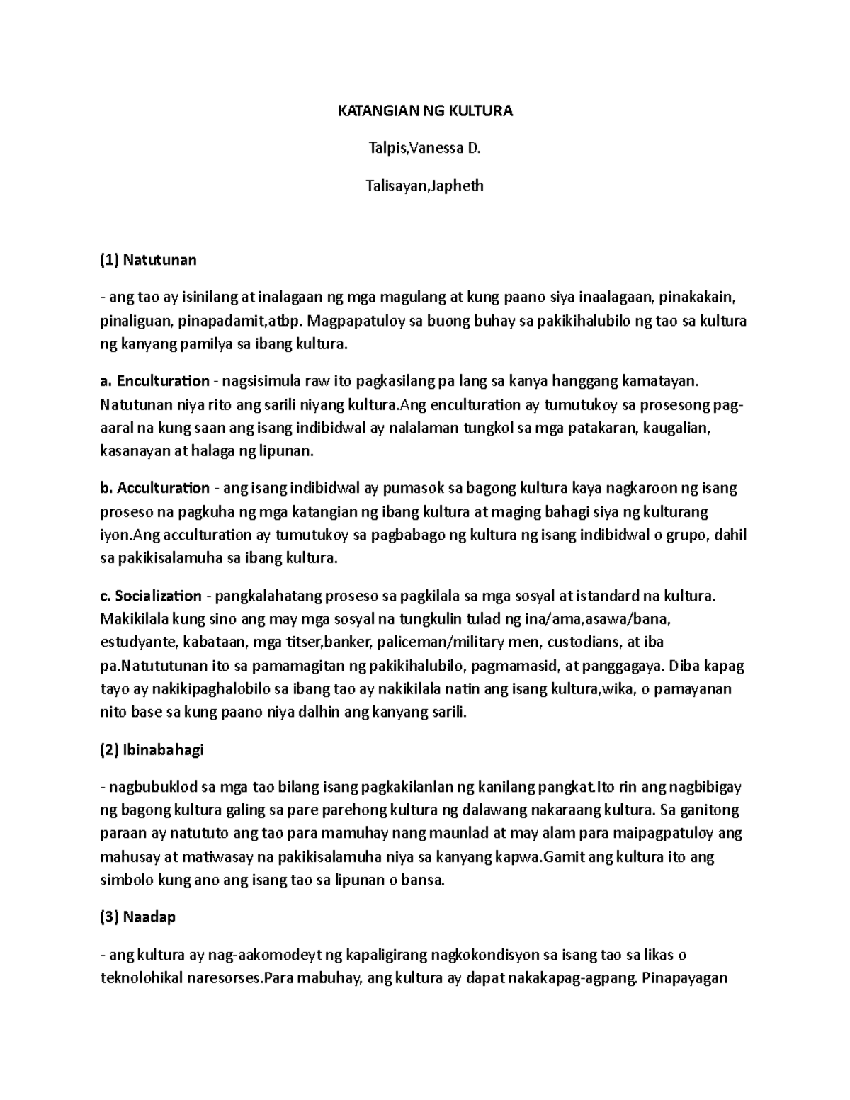 Katangian NG Kultura This is complete. KATANGIAN NG KULTURA Talpis