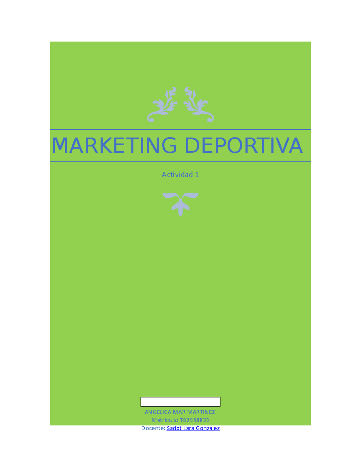Actividad 1 deportivo - MARKETING DEPORTIVA Actividad 1 ANGELICA MAR ...