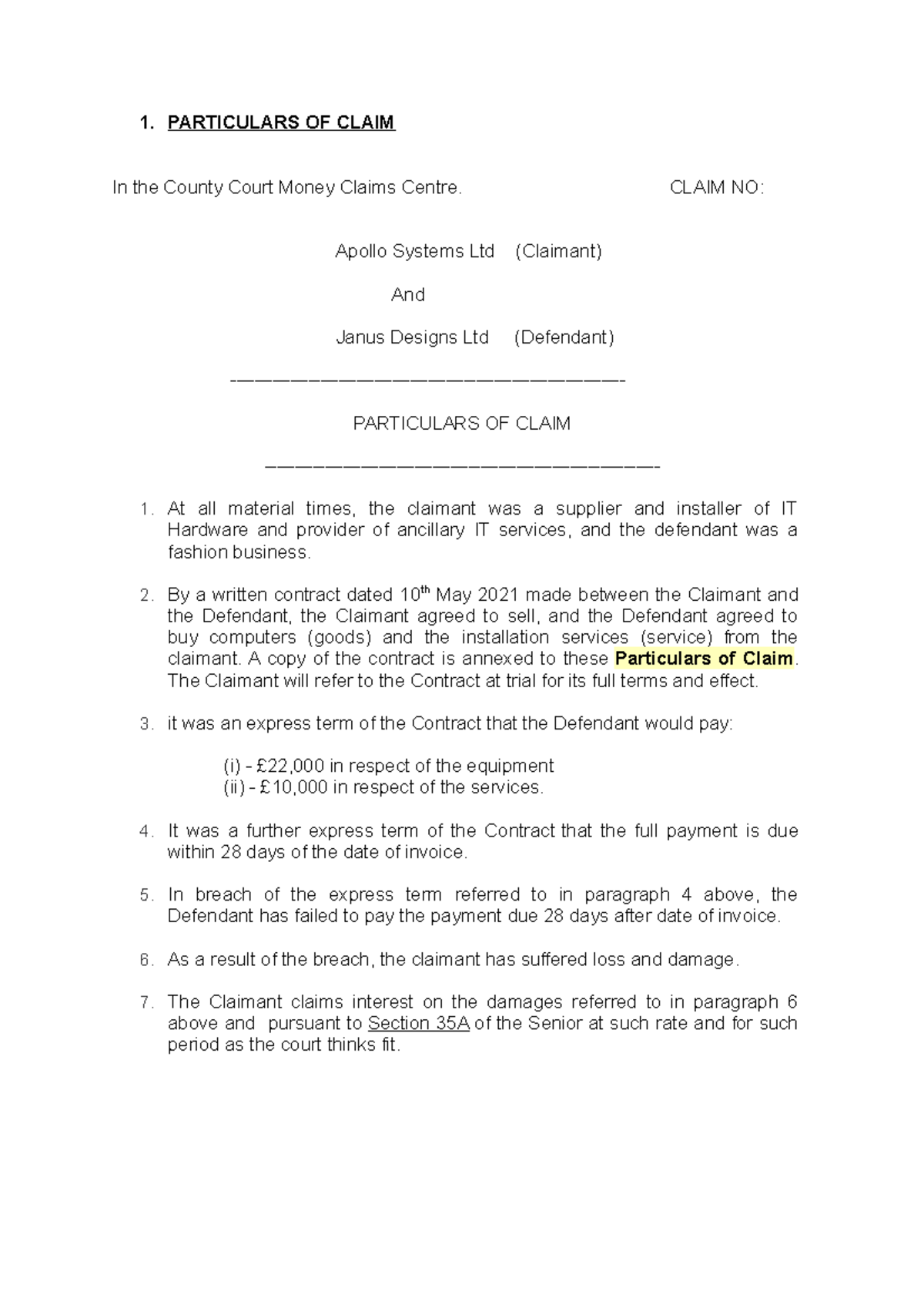 Particulars OF Claim 1 PARTICULARS OF CLAIM In The County Court
