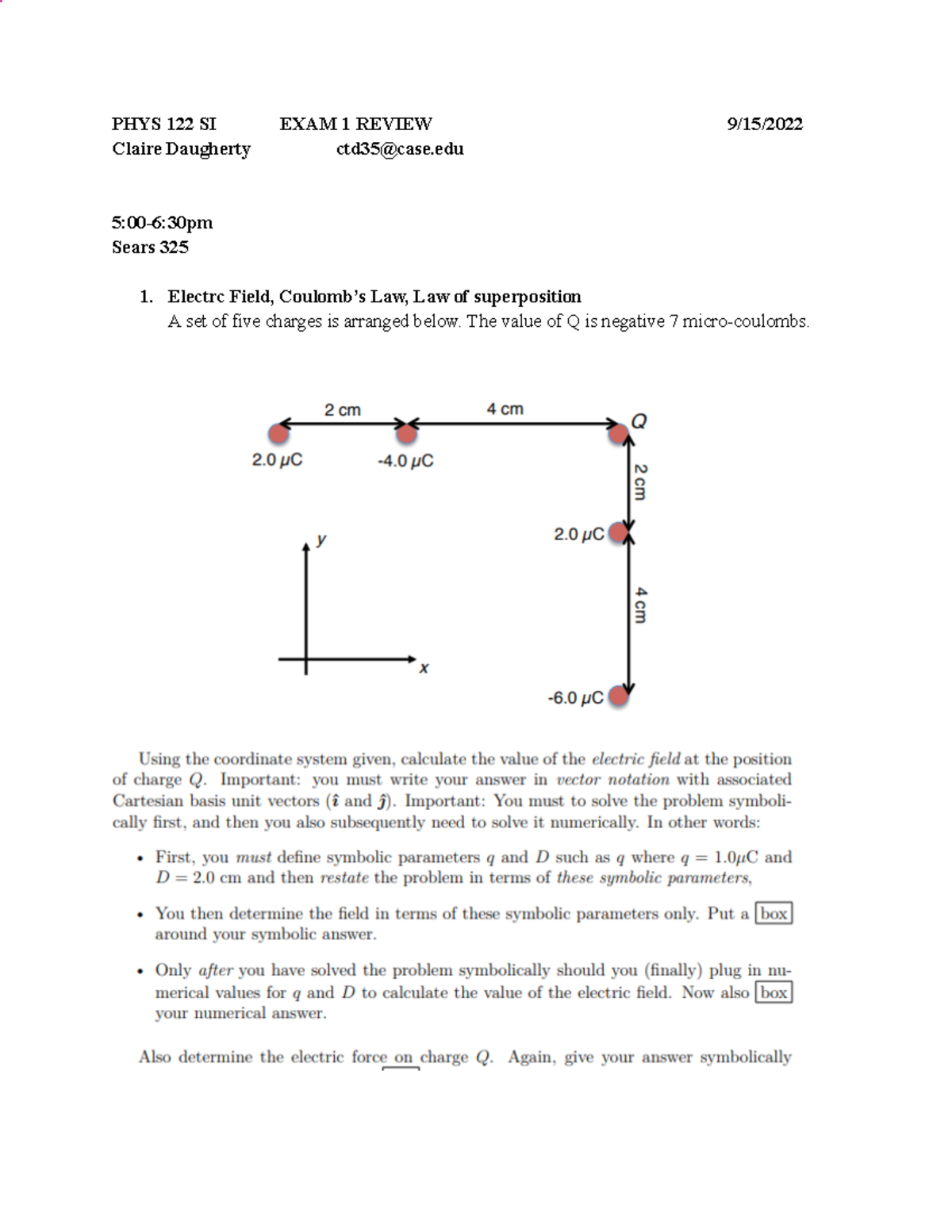 PHYS122 Exam 1 Summary Session - PHYS 122 SI EXAM 1 REVIEW 9/15/ Claire ...