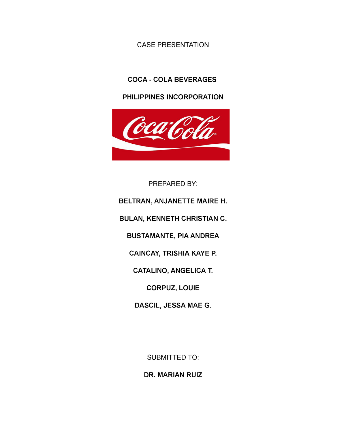 Case Study Presentation - Chapter 1 - 5 (Coca-Cola Beverages Phils. Inc.) -  CASE PRESENTATION COCA - - Studocu