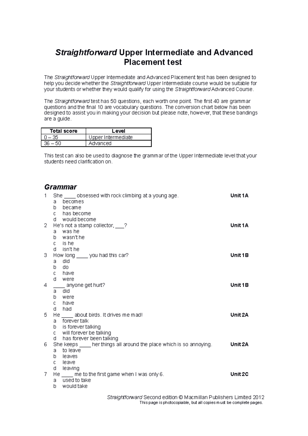 Upper Intermediate and Advanced Placement Test - The Straightforward