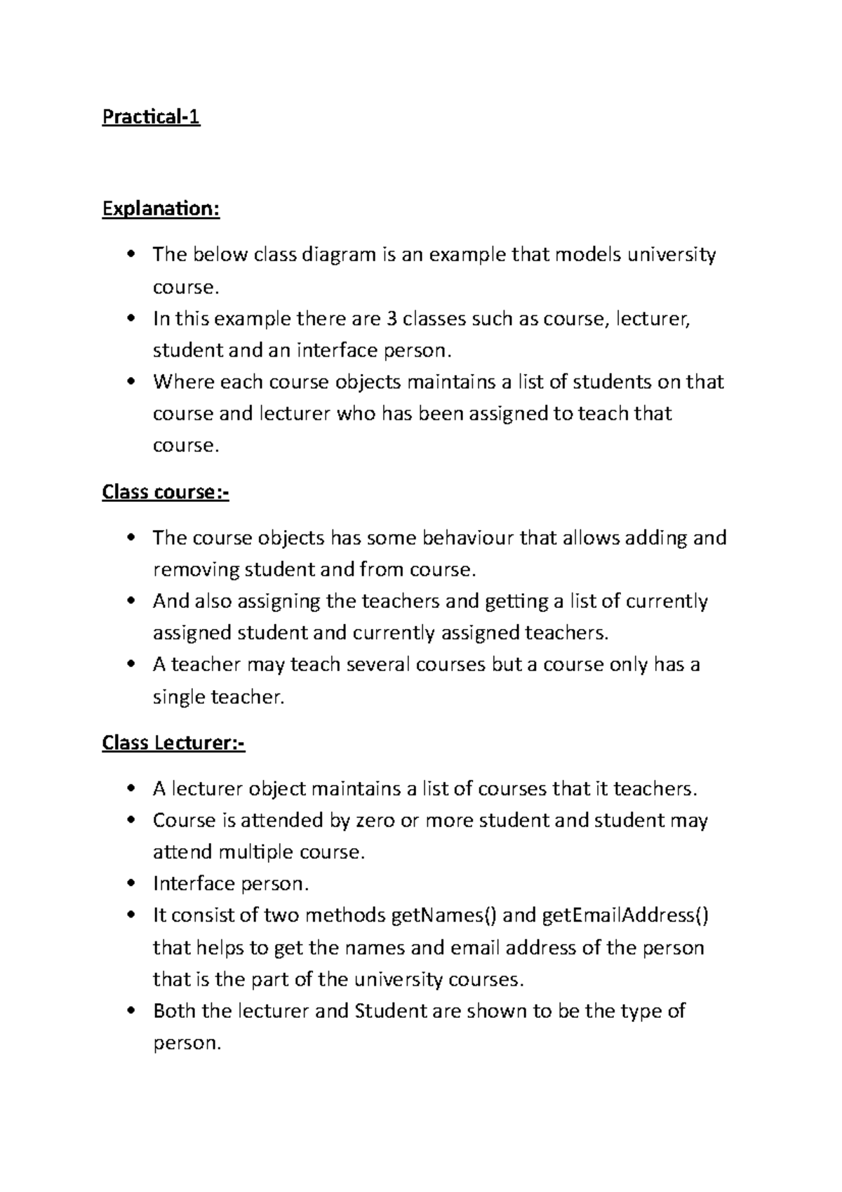 Practical 1 - Practical- Explanation: The below class diagram is an ...