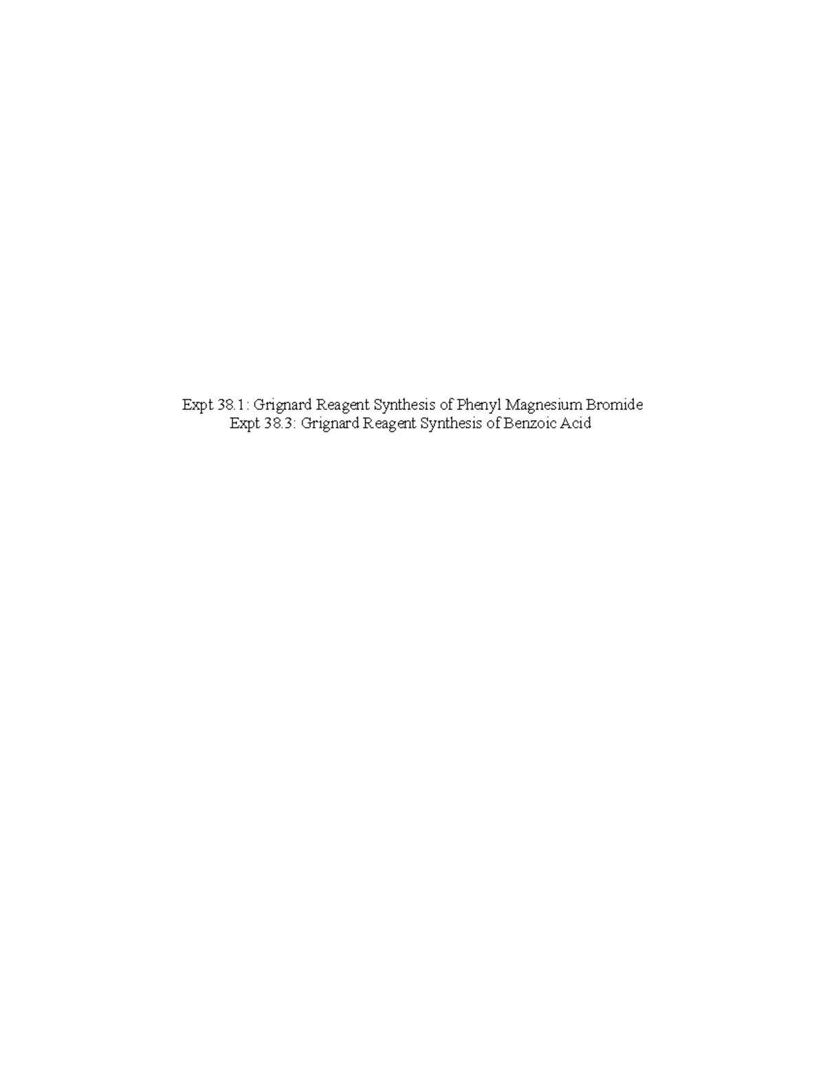 Grignard Reagent Lab Report Expt 38 Grignard Reagent Synthesis of