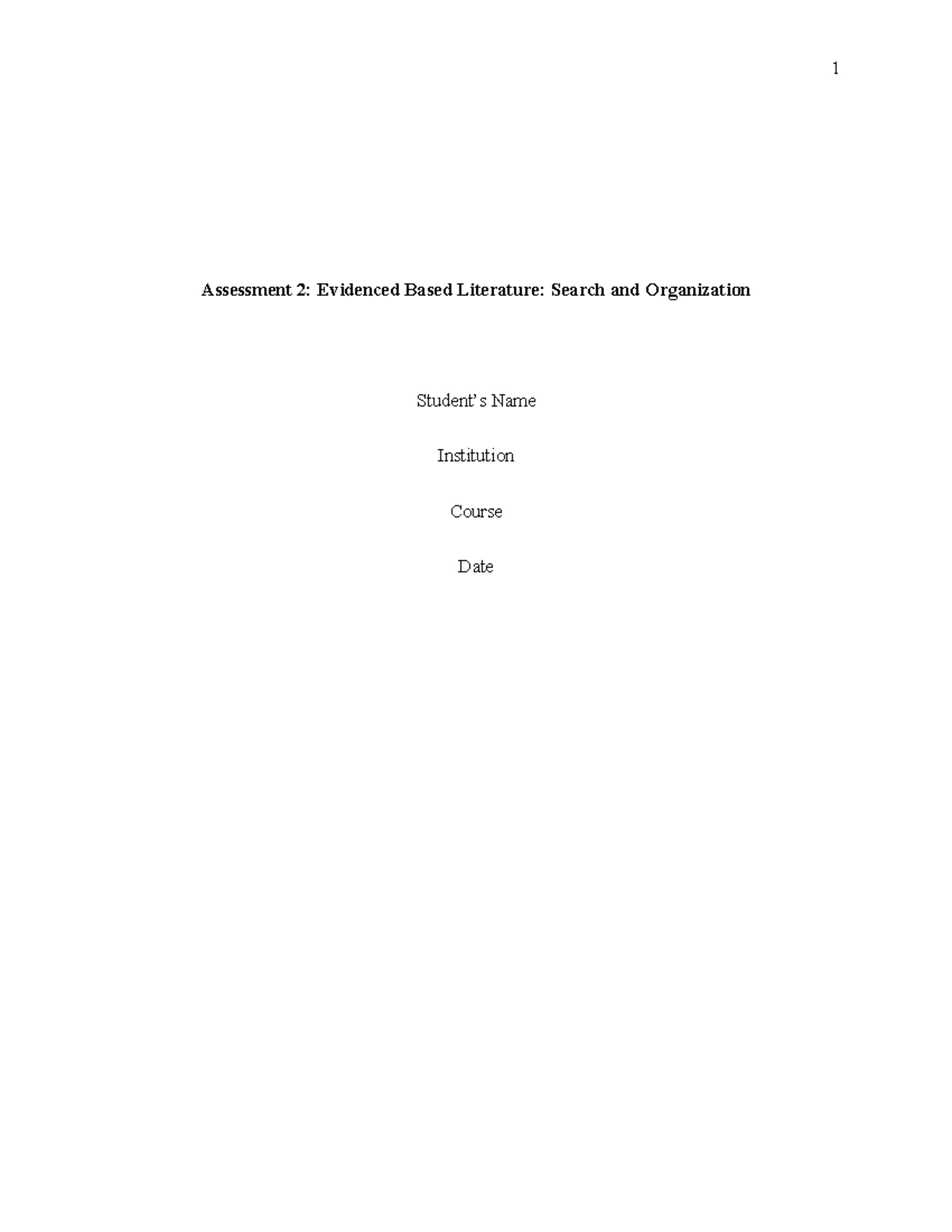 Ass 2 - Assignment week4 - Assessment 2: Evidenced Based Literature ...
