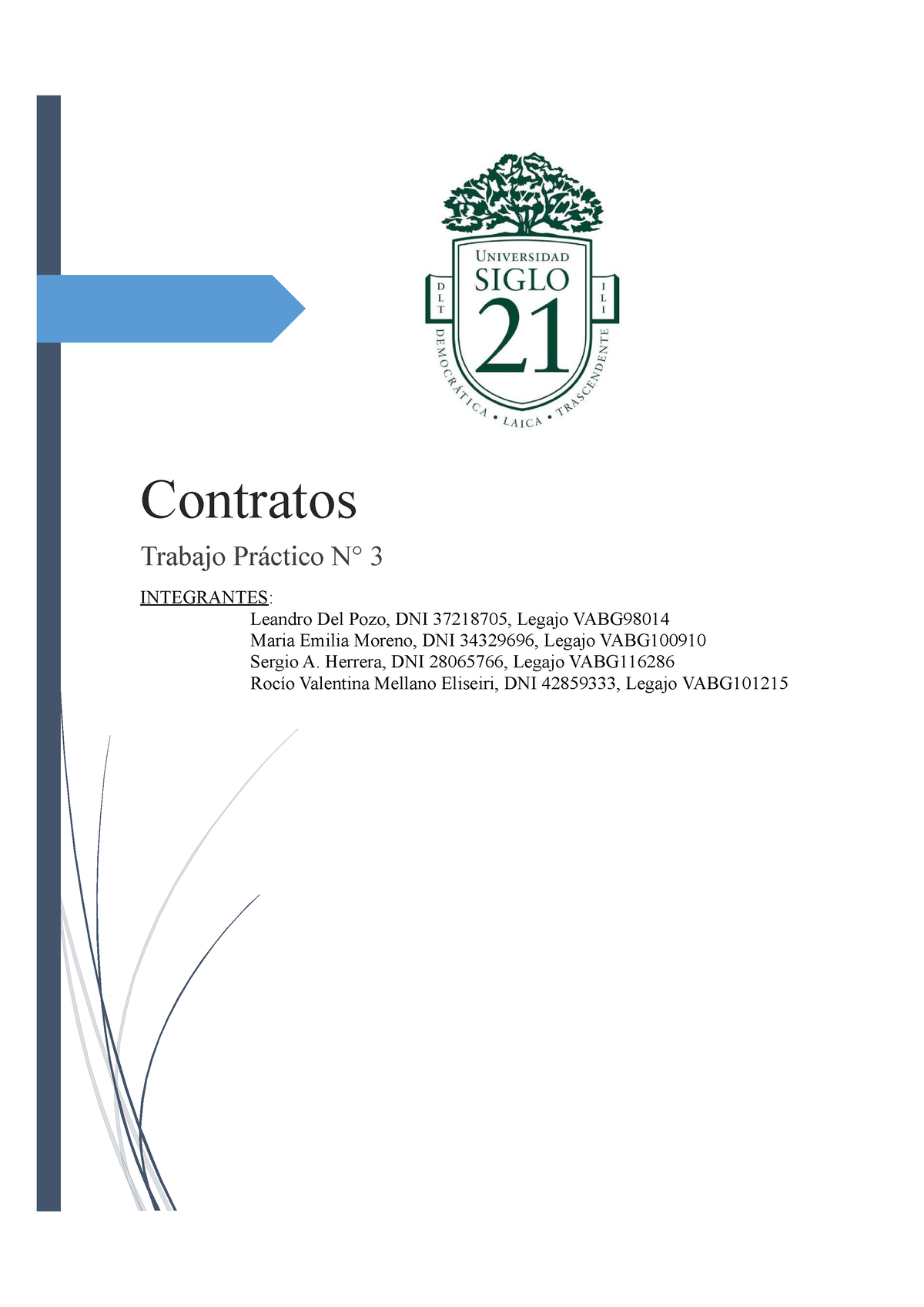 Contratos Tp3 Trabajo Practico Contratos Trabajo Práctico N° 3 Integrantes Leandro Del Pozo 3133