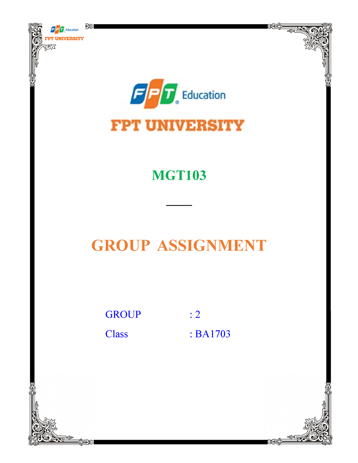 MGT103 Group - MGT ____ GROUP ASSIGNMENT GROUP : 2 Class : BA FULL NAME ...