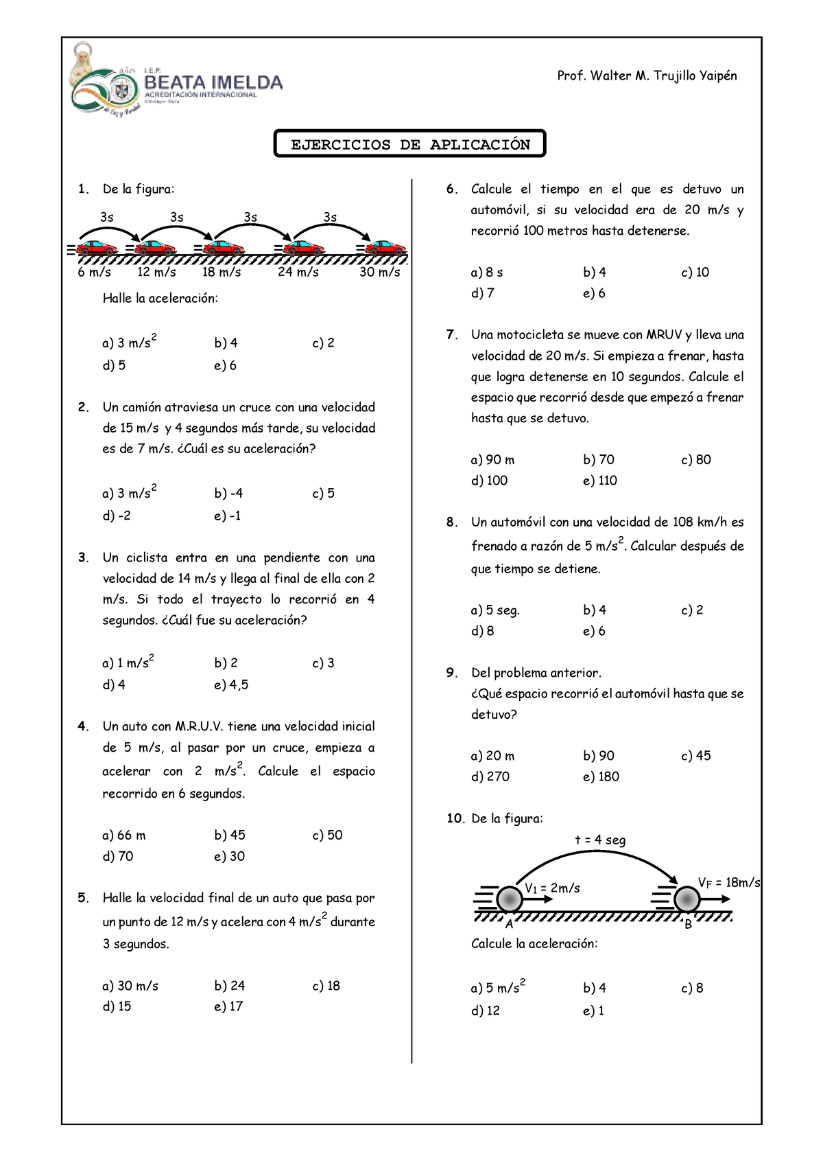 Problemas DE MRUV - FISICA - Prof. Walter M. Trujillo YaipÈn EJERCICIOS ...