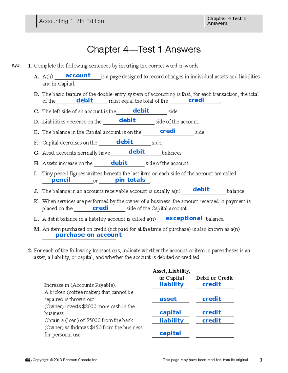 Acct1 7e tr tests ch4t1ans - Chapter 4—Test 1 Answers 1. Complete the ...