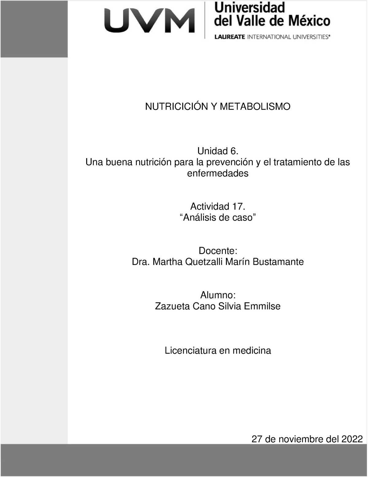 A SEZC actividad análisis de caso NUTRICICIÓN Y METABOLISMO Unidad Una buena