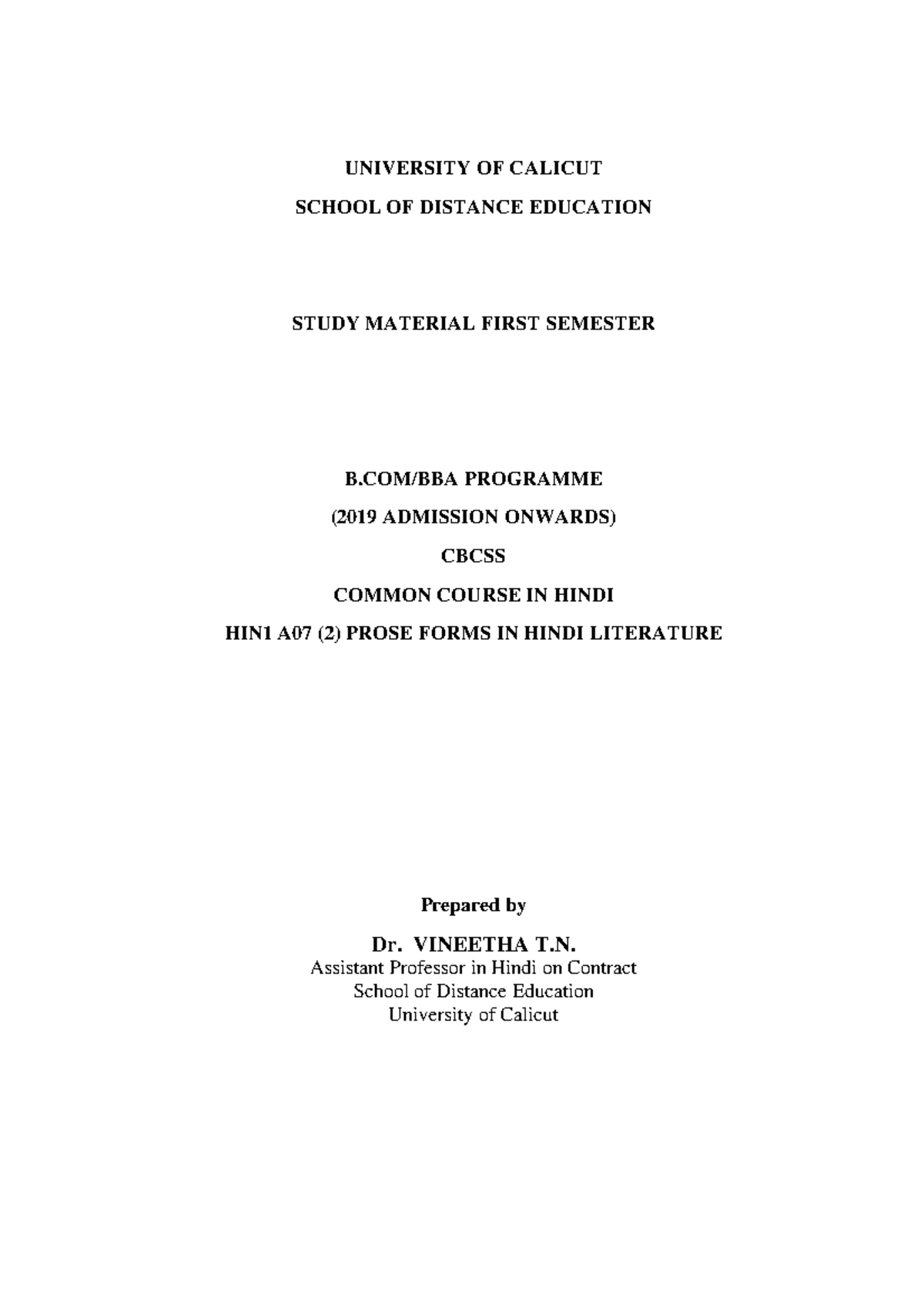 Prose Forms IN Hindi Literature UNIVERSITY OF CALICUT SCHOOL OF