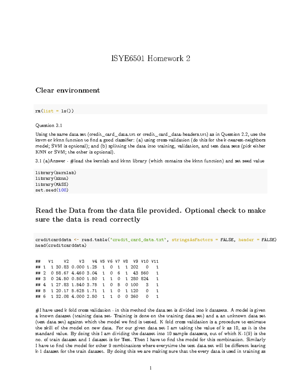 ISYE6501 Homework 2 Using the same data set (credit_card_data or credit_card_dataheaders) as