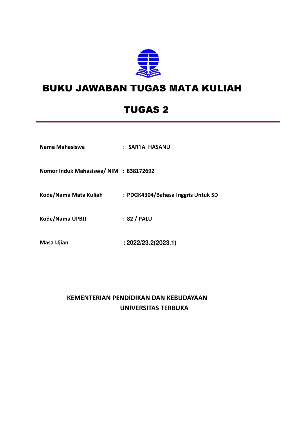 Tugas Bahasa Inggris Tahun Ajaran 2023 - BUKU JAWABAN TUGAS MATA KULIAH ...