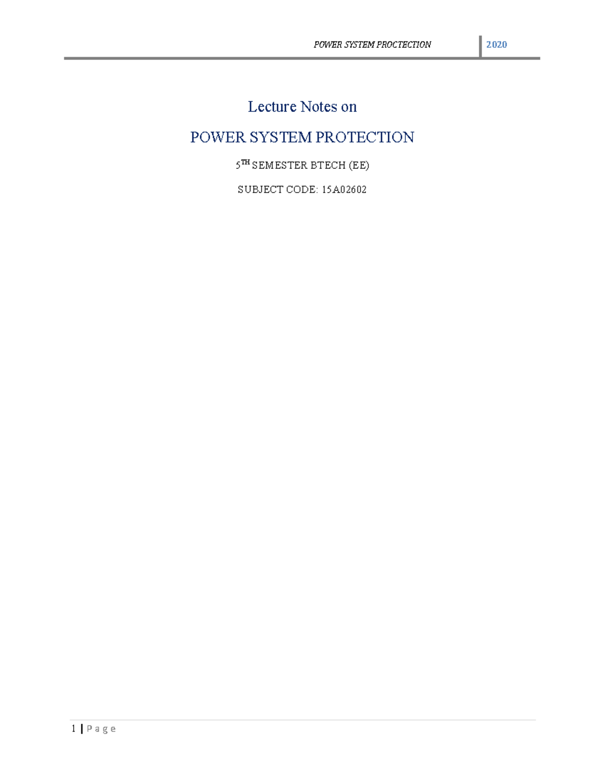 PSP notes POWER SYSTEM PROCTECTION 2020 1 P a g e Lecture Notes on