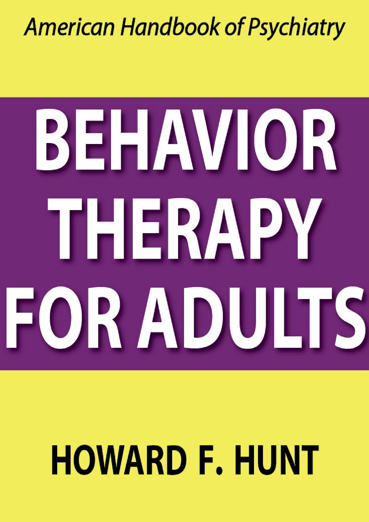 behavior-therapy-for-adults-behavior-therapy-for-adults-howard-f-hunt-table-of-contents