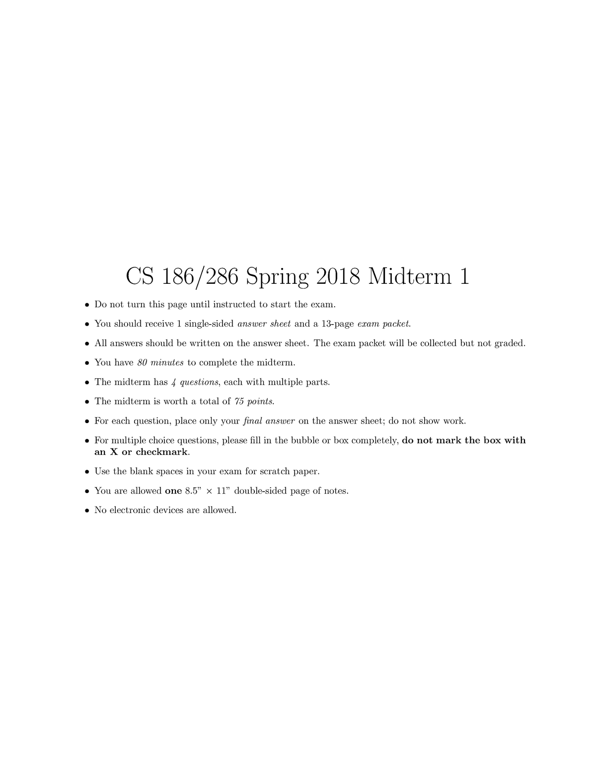 Midterm 1 2018, questions CS 186/286 Spring 2018 Midterm 1 Do not