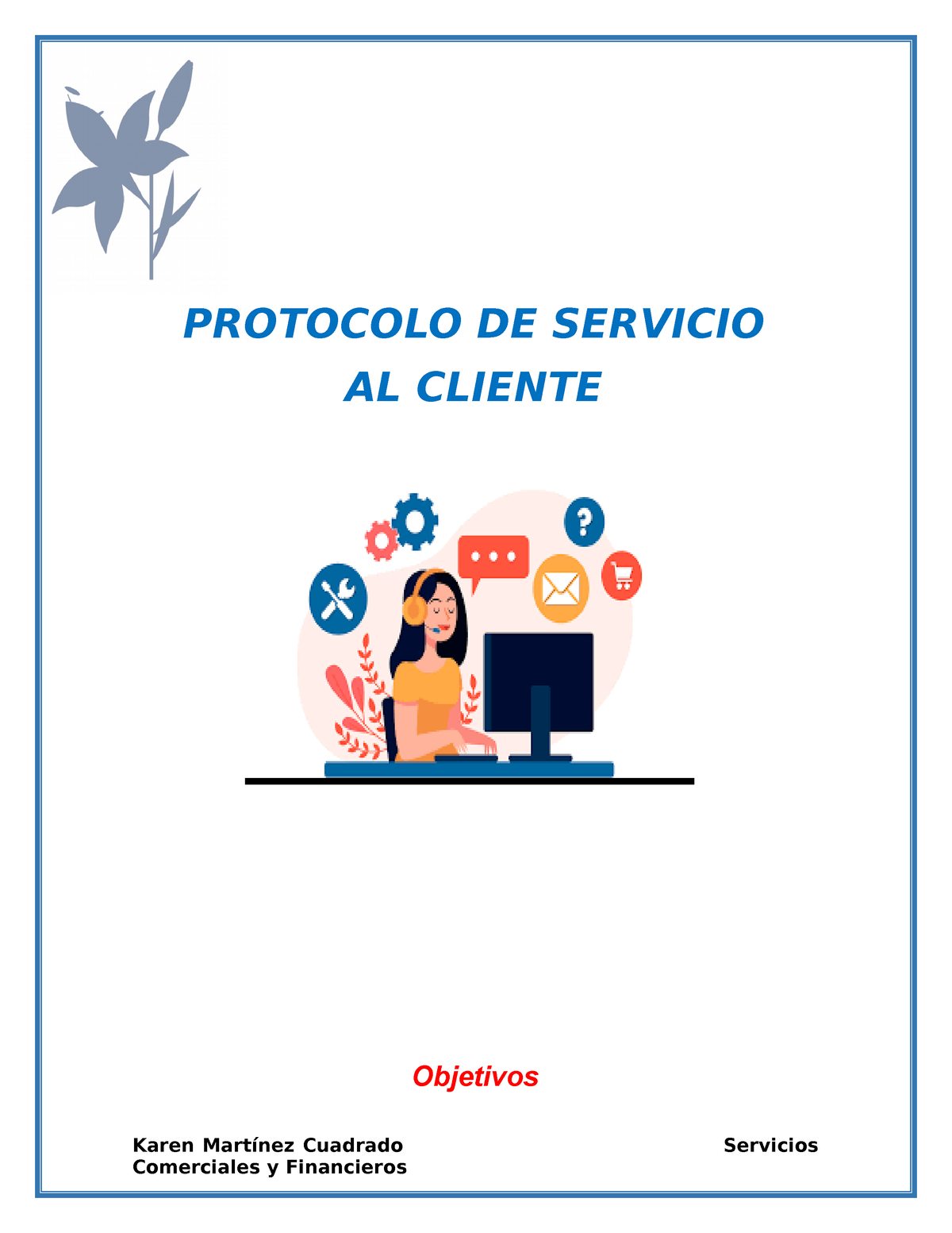 Protocolo Y Procedimiento De Servicio Al Cliente Protocolo De Servicio Al Cliente Objetivos 8240