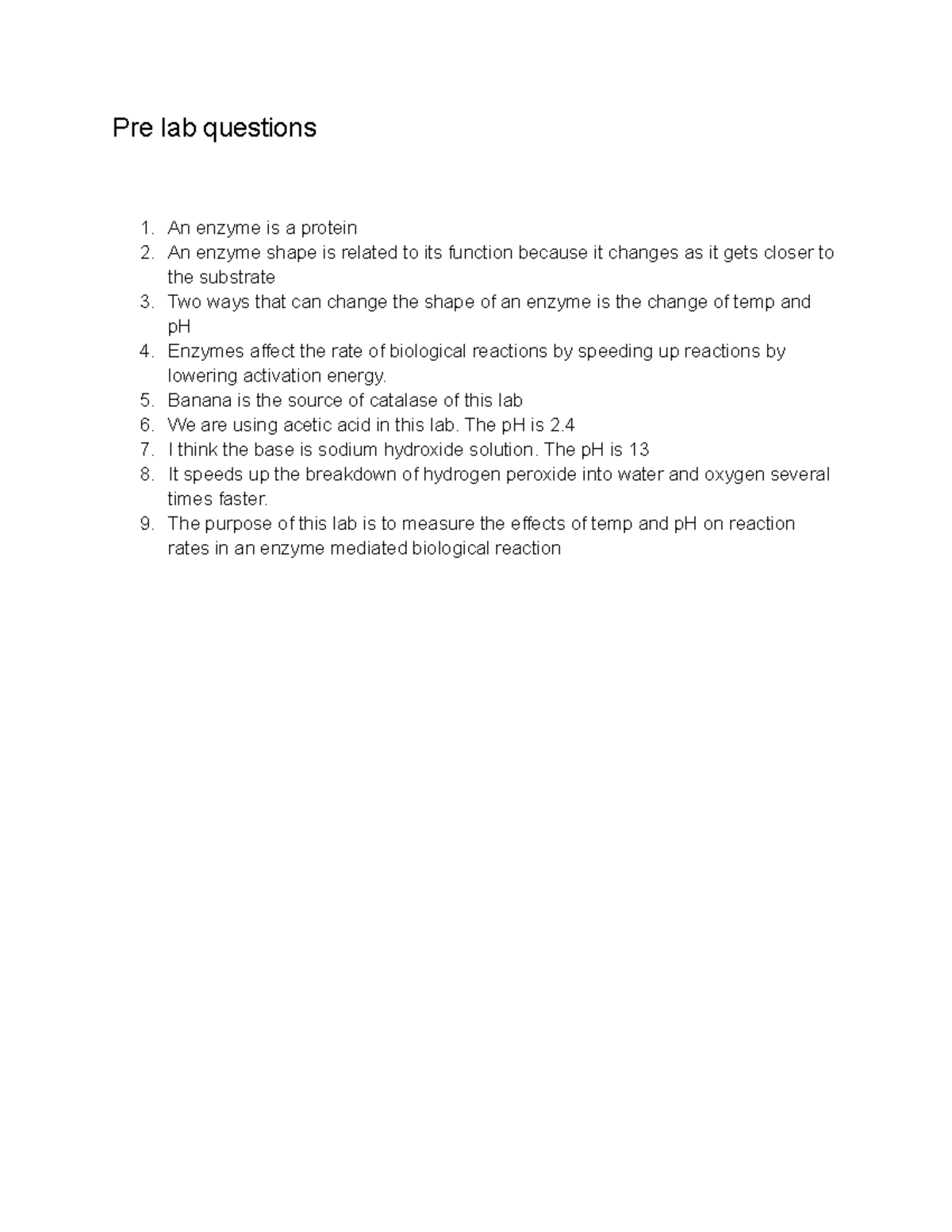Pre lab questions in conversation Biology Pre lab questions An enzyme