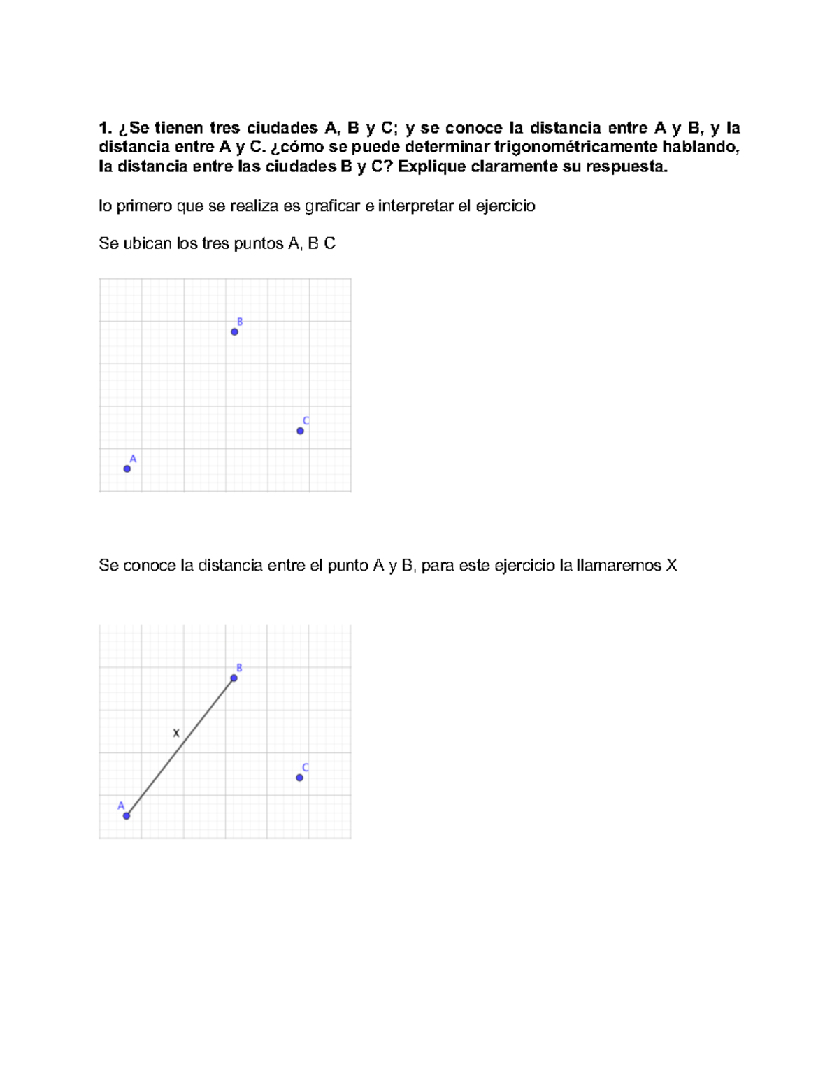 Trabajo Calculo - ¿Se Tienen Tres Ciudades A, B Y C; Y Se Conoce La ...