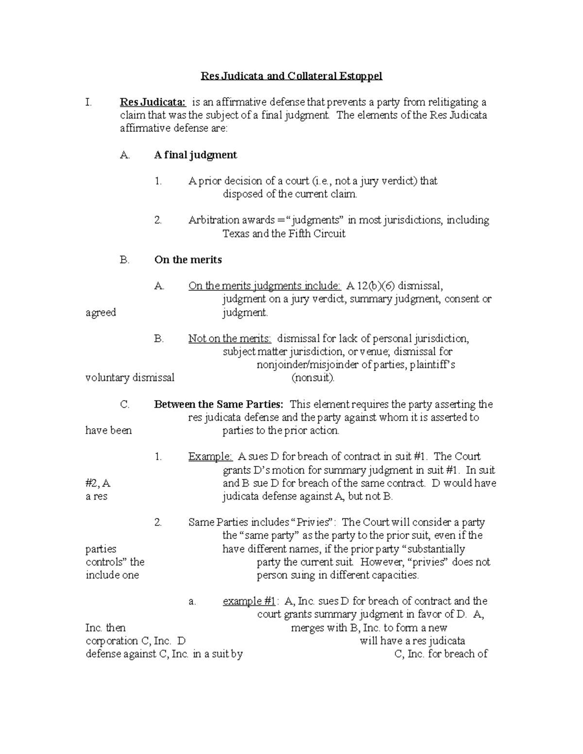 9405 Res Judicata and Collateral Estoppel Res Judicata is an