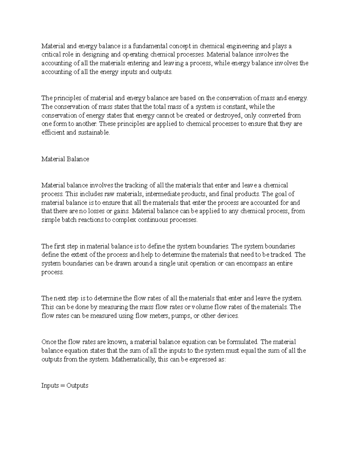 Material and energy balance is a fundamental concept in chemical engineering and plays a