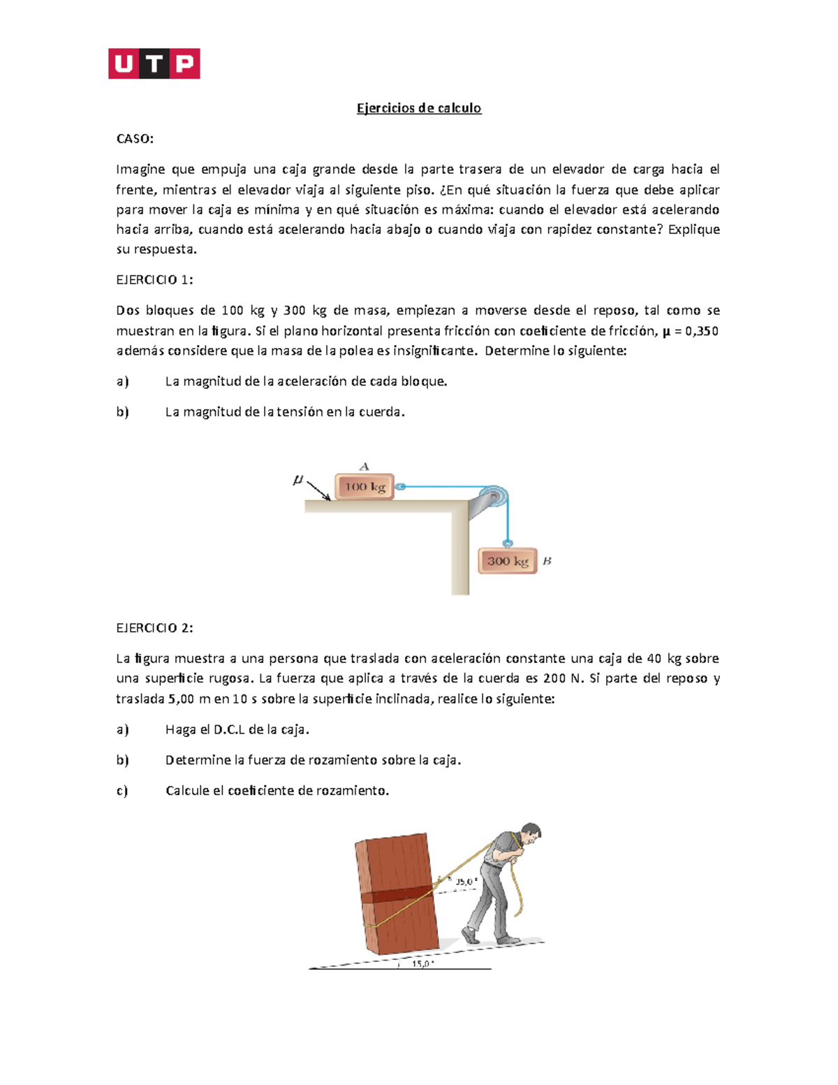 Ejercicios semana 8 - gdfg xdgf xdfh xdfh - Ejercicios de calculo CASO ...