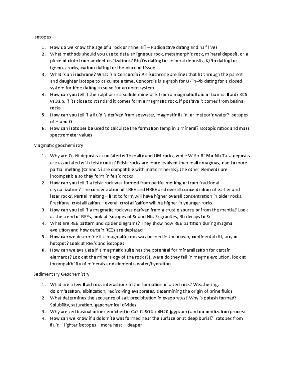 Geochem final studying questions - Isotopes 1. How do we know the age ...