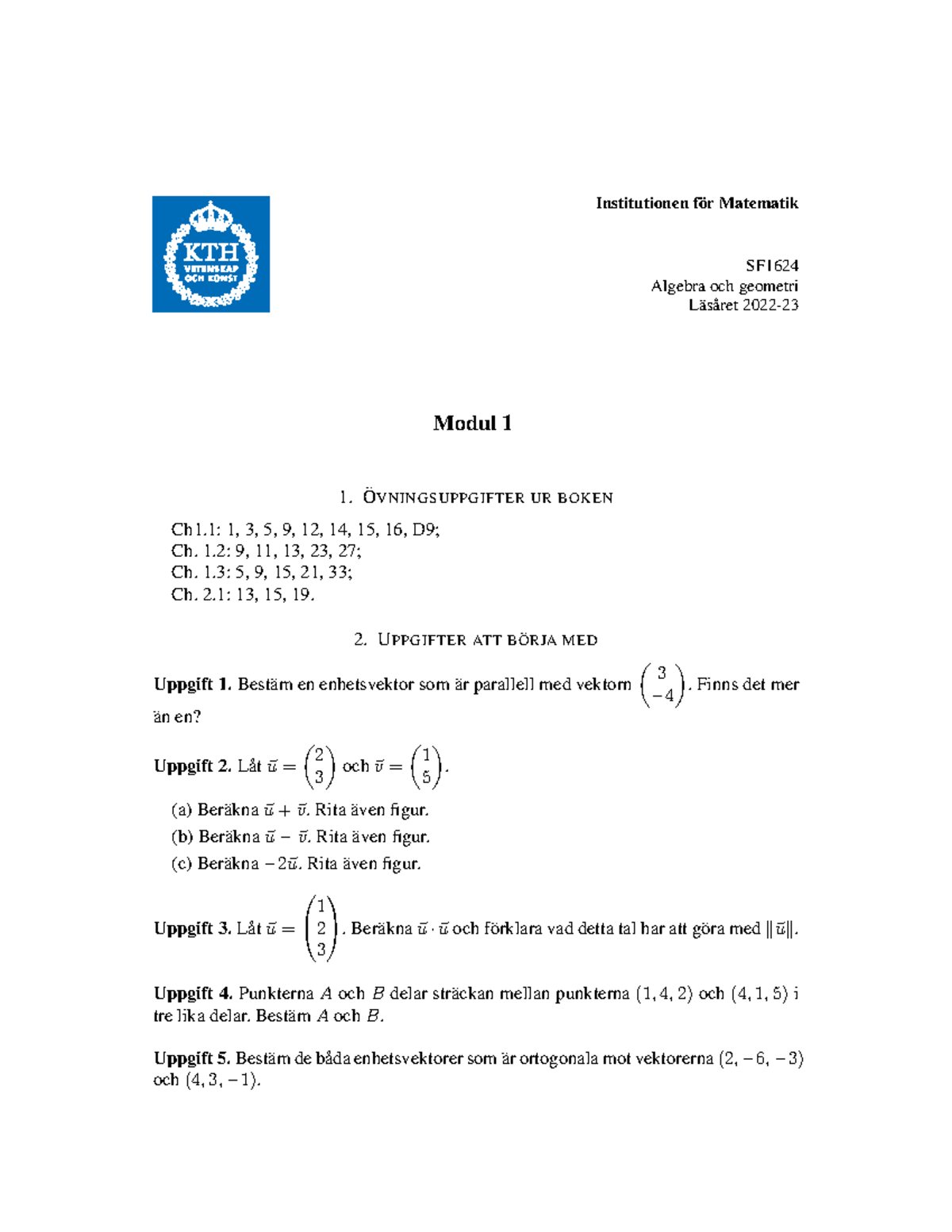 Modul 1 - Algebra Och Geometri - Institutionen F ̈or Matematik SF ...