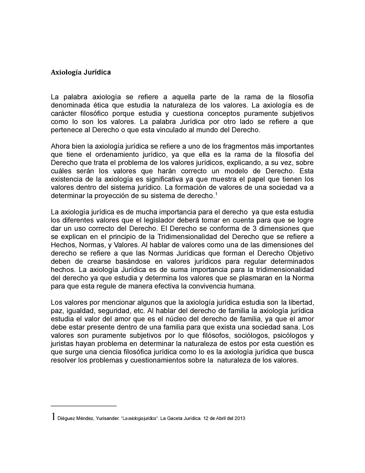 Axiología Jurídica Del Derecho En Materia Civil Axiología Jurídica La Palabra Axiología Se 7796