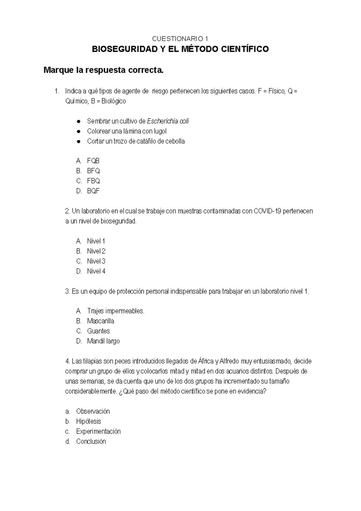 Cuestionario 1 Bioseguridad (1) - CUESTIONARIO 1 BIOSEGURIDAD Y EL ...