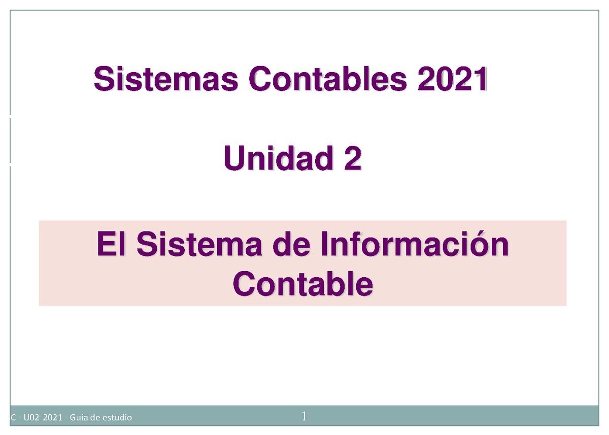 SC2021 - U02 - El Sistema de Información Contable - Sistemas Contables ...