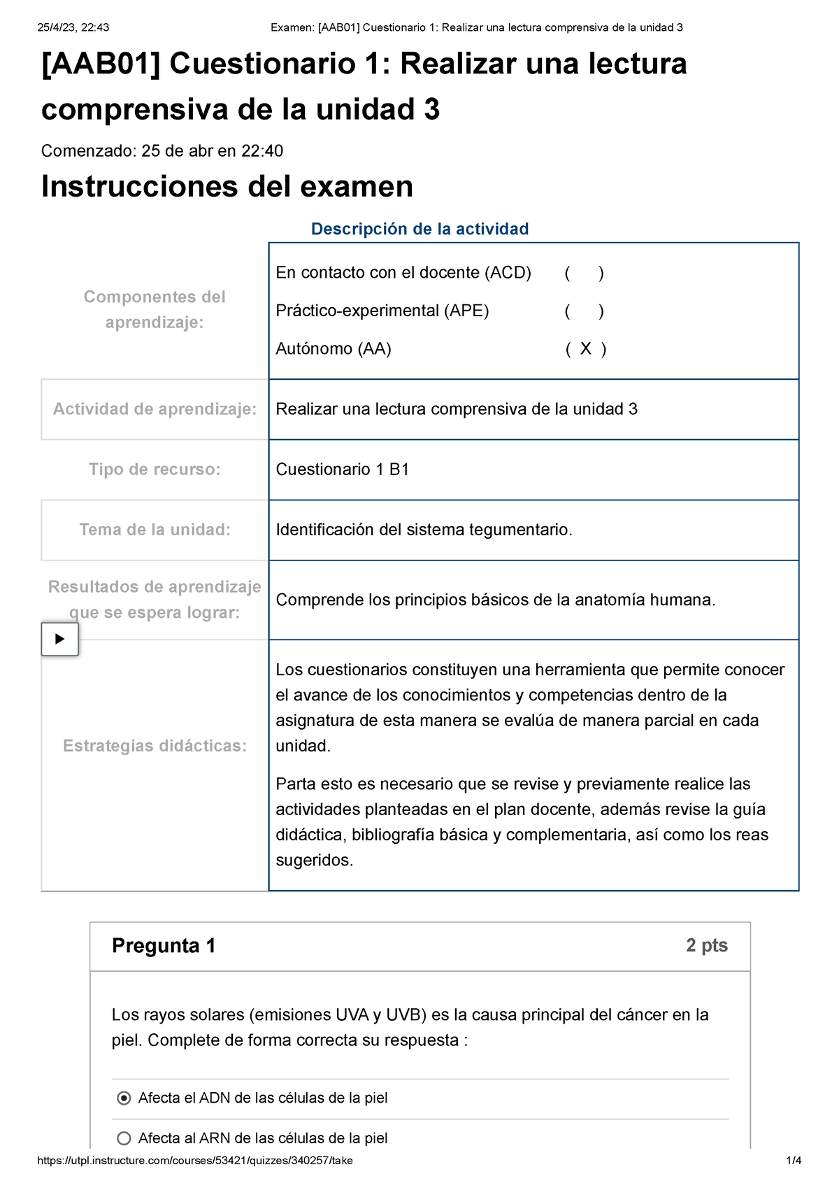 Cuestionario Anatomia - 25/4/23, 22:43 Examen: [AAB01] Cuestionario 1 ...