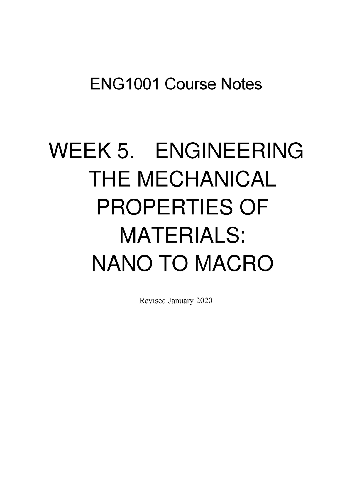 Week 5 Materials - Lecture Notes 5 - WEEK 5. ENGINEERING THE MECHANICAL ...