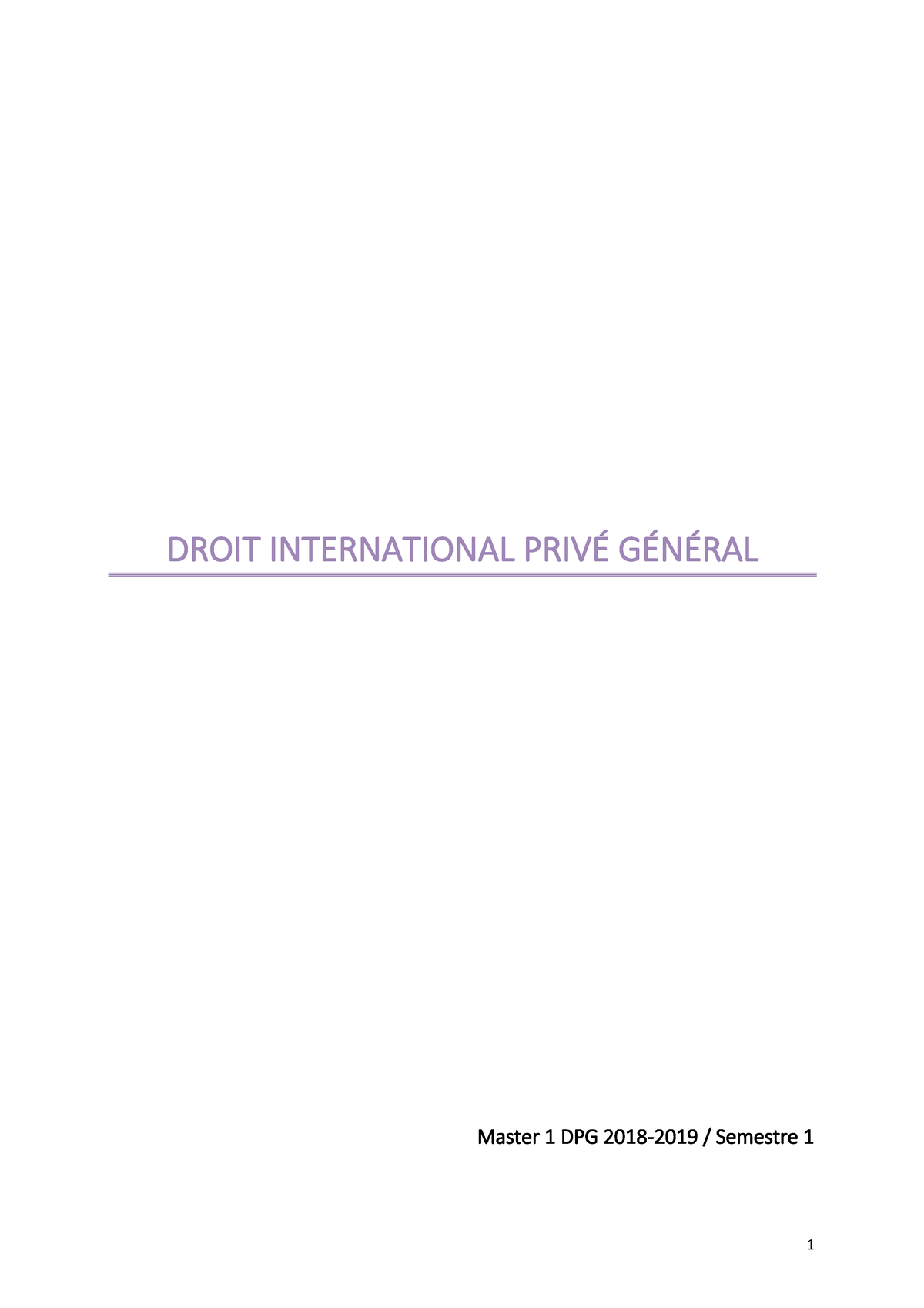 DIP (Fiches) - DROIT INTERNATIONAL PRIVÉ GÉNÉRAL Master 1 DPG 2018 ...